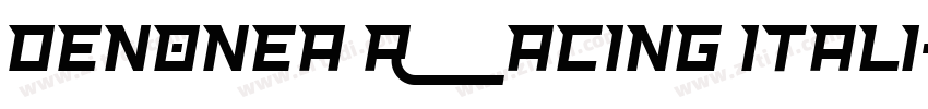 Denonea Racing Itali字体转换 Denonea Racing Itali字体转换
